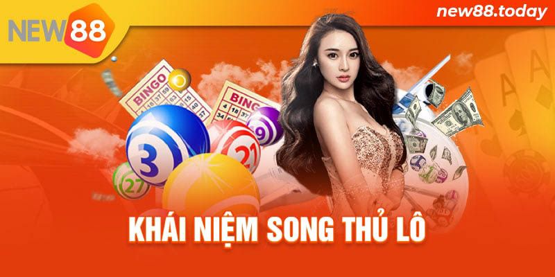 Khái niệm song thủ lô